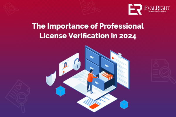 Professional License Verification 2024 | Employer Essentials