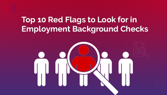 Employment Background Check Red Flags